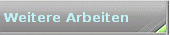Weitere Arbeiten
